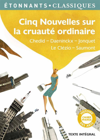 Cinq Nouvelles sur la cruauté ordinaire