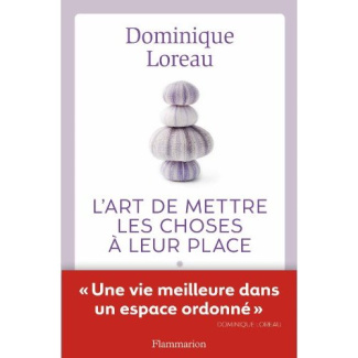 L'art de mettre les choses à leur place