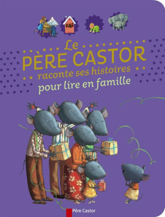Le père Castor raconte ses histoires pour lire en famille