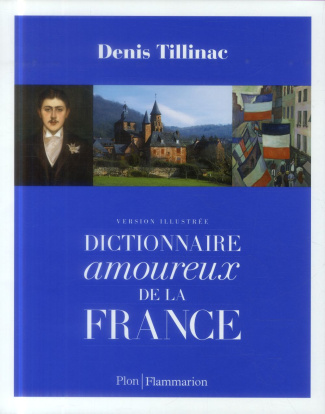 Dictionnaire amoureux de la France