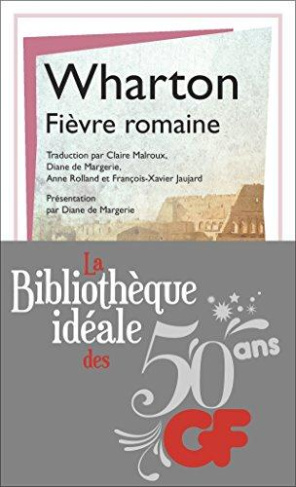 La bibliothèque idéale des 50 ans GF Tome 24 : Fièvre romaine