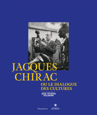 Jacques Chirac ou le dialogue des cultures
