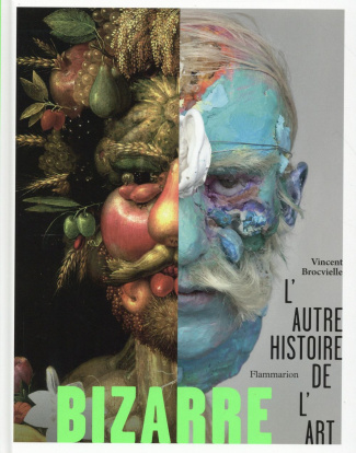 Bizarre. L'autre histoire de l'art