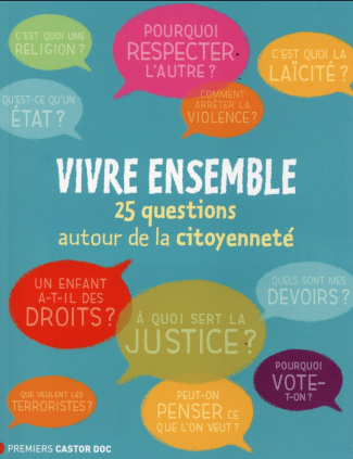 Tous ensemble. 25 questions autour de la citoyenneté
