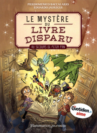 Le mystère du livre disparu Tome 1 : Au secours de Peter Pan