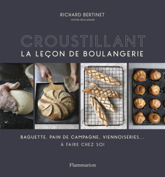 Croustillant. La leçon de boulangerie