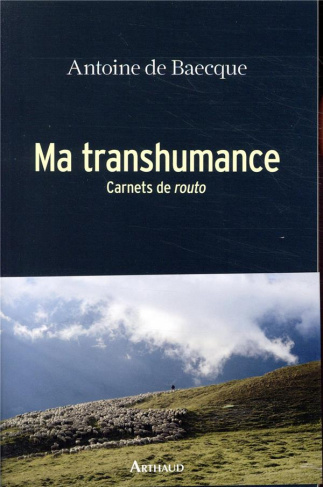 Ma transhumance. Carnets de routo