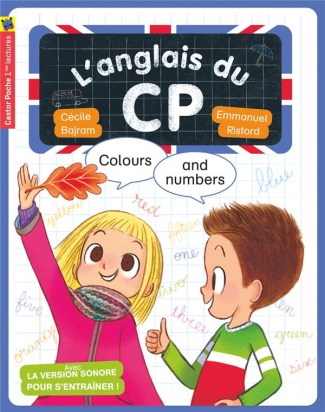 L'anglais du CP : Colours and numbers