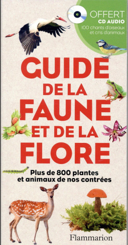Guide de la faune et de la flore. Avec 1 CD audio MP3