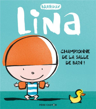 Lina : Championne de la salle de bain !