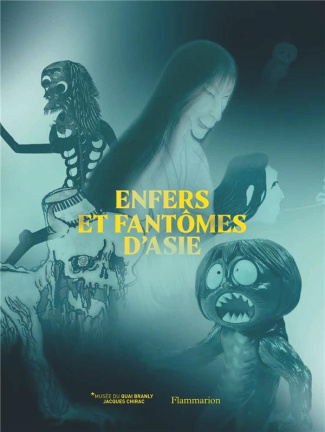 Enfers et fantômes d'Asie