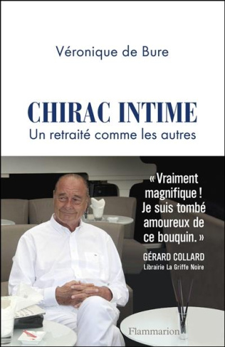 Chirac intime. Un retraité comme les autres