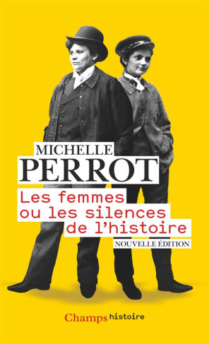 Les femmes ou les silences de l'histoire. 3e édition