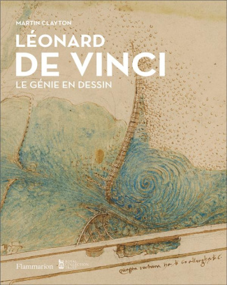 Léonard de Vinci. Le génie en dessin
