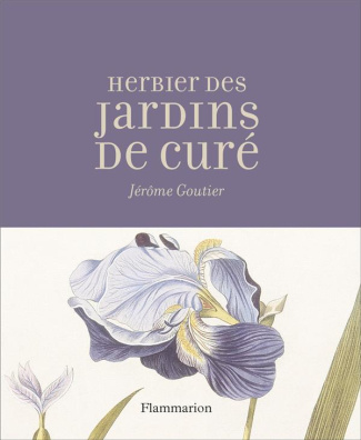 L'herbier des jardins de curé