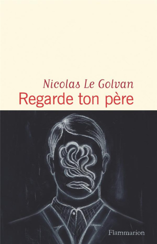 Regarde ton père