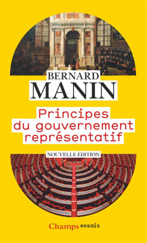 Principes du gouvernement représentatif. 3e édition