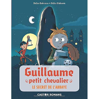 Guillaume petit chevalier : Le secret de l'abbaye