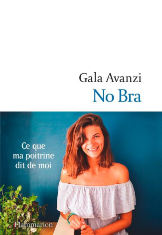 No bra. Ce que ma poitrine dit de moi
