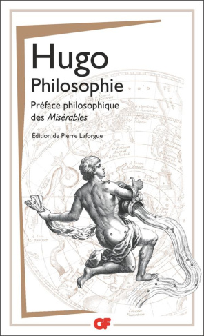 Philosophie. Préface philosophique des Misérables