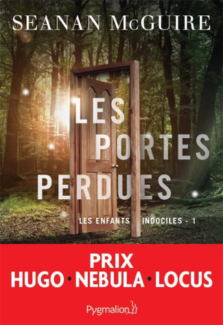 Les enfants indociles Tome 1 : Les portes perdues