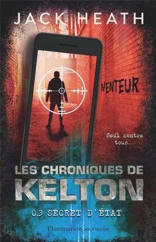 Les Chroniques de Kelton Tome 3 : Secret d'état