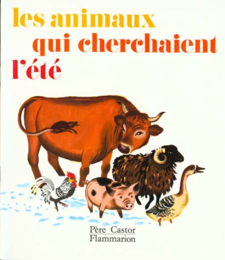 LES ANIMAUX QUI CHERCHAIENT L'ETE