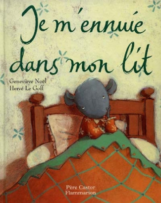 JE M'ENNUIE DANS MON LIT