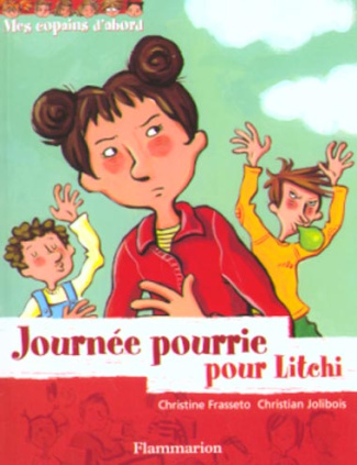 Mes copains d'abord Tome 3 : Journée pourrie pour Litchi