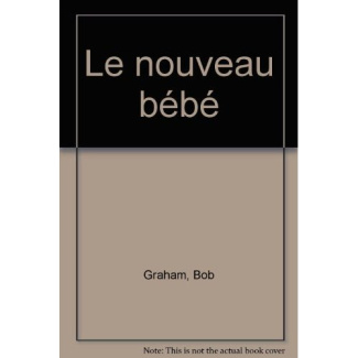 NOUVEAU BEBE (LE)