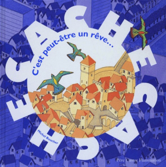 C'EST PEUT-ETRE UN REVE... - CACHE CACHE ANIMAUX