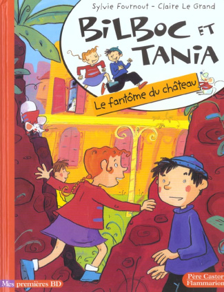 BILBOC ET TANIA T2 - LE FANTOME DU CHATEAU