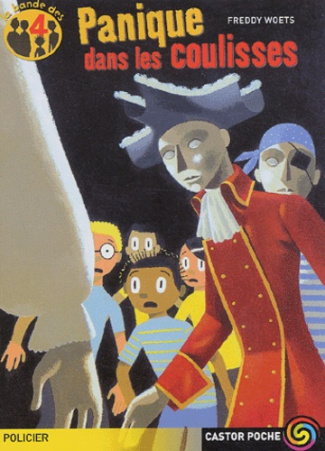 BANDE DES 4 - PANIQUE DANS LES COULISSES (LA)