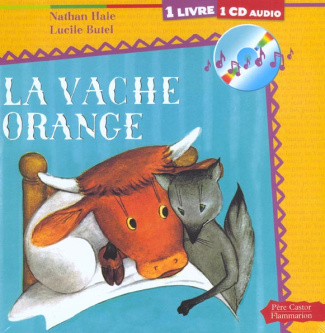 La vache orange. Avec CD audio
