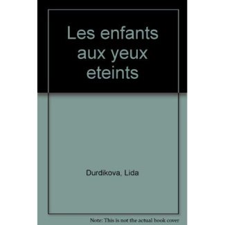 Les Enfants aux yeux éteints