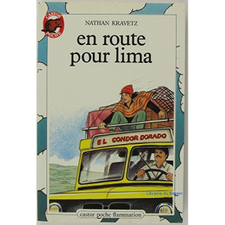 EN ROUTE POUR LIMA - - TRADUIT DE L'AMERICAIN ***