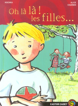 OH! LA, LA ! LES FILLES ...