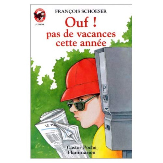 OUF ! PAS DE VACANCES CETTE ANNEE - - VIVRE AUJOURD'HUI, DES 8/9 ANS