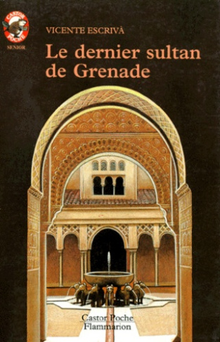 Le dernier sultan de Grenade