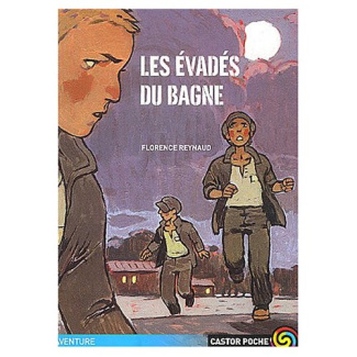 EVADES DU BAGNE (LES)