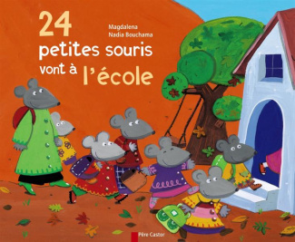 24 petites souris vont à l'école