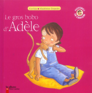 Le gros bobo d'Adèle