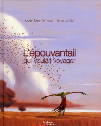L'épouvantail qui voulait voyager