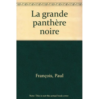 GRANDE PANTHERE NOIRE - - BENJAMIN