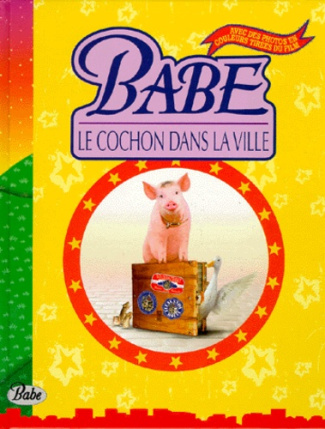 BABE. Le cochon dans la ville