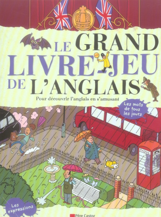 Le grand livre-jeu de l'anglais