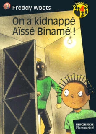 La bande des 4 : On a kidnappé Aïssé Binamé !