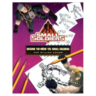 SMALL SOLDIERS. Dessine toi-même tes Small Soldiers