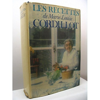 Recettes de marie - louise cordillot illustrations en couleur hors-texte (Les)
