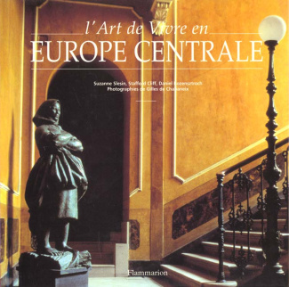 L'art de vivre en Europe centrale